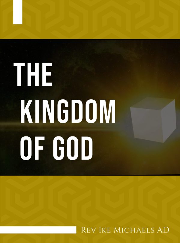 THE KINGDOM OF GOD