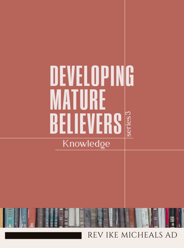 Developing mature believers 3