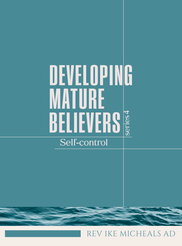 Developing mature believers 4