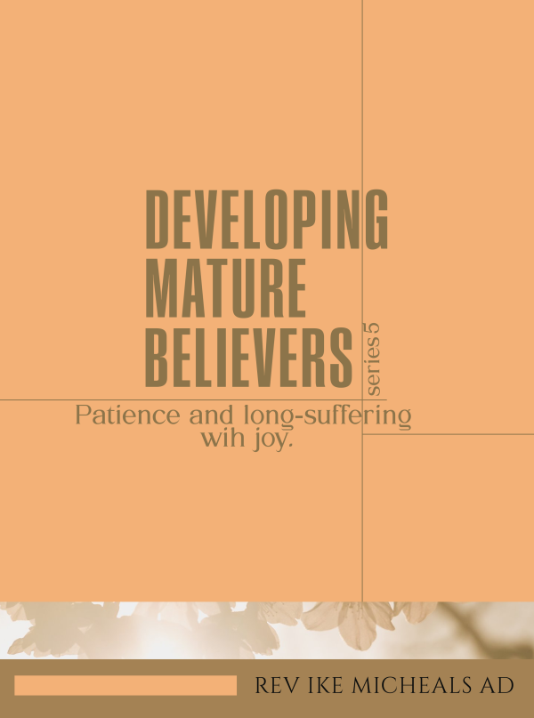 Developing mature believers 5