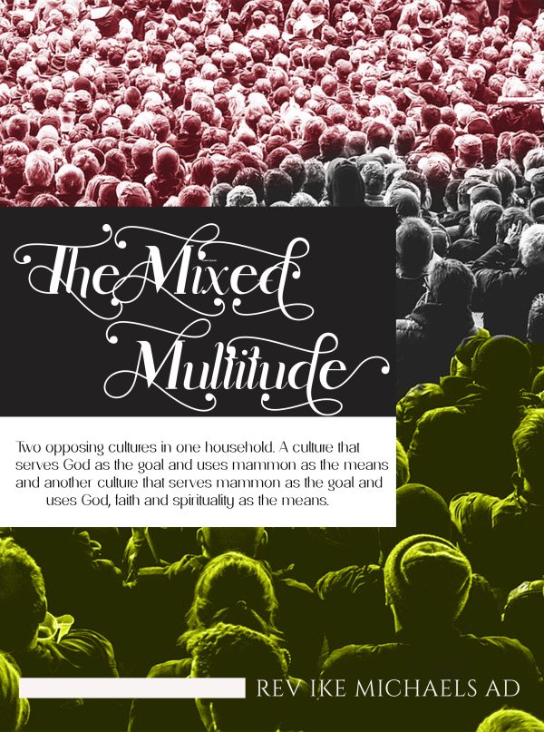 The Mixed Multitude