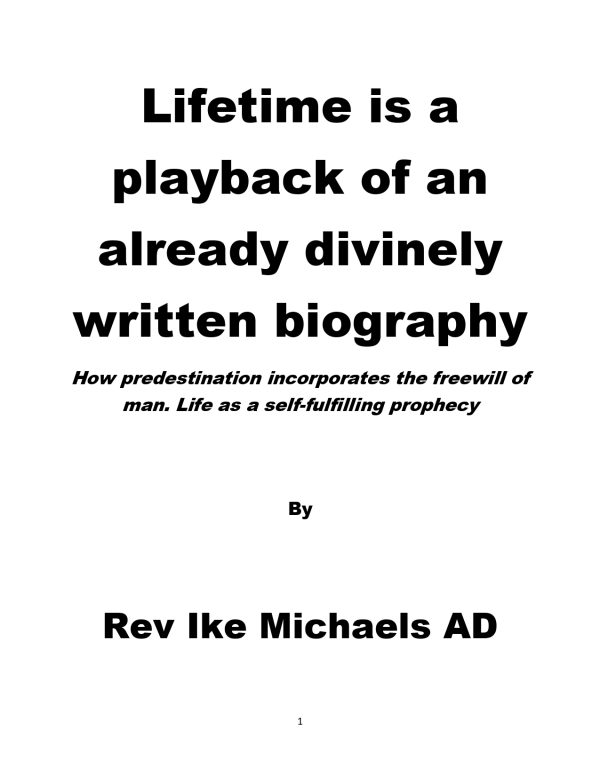 Lifetime Is A Playback Of An Already Divinely Written Biography - Image 3