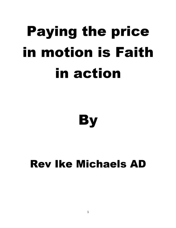 Paying The Price In Motion Is Faith In Action - Image 3