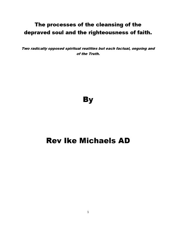 The Processes Of The Cleansing Of The Depraved Soul And The Righteousness Of Faith - Image 3